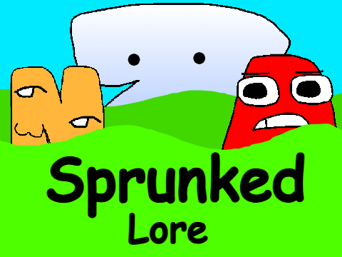 Cover for Sprunked but Alphabet Lore