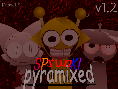 Cover for Sprunki Pyramixed Phase 1.5